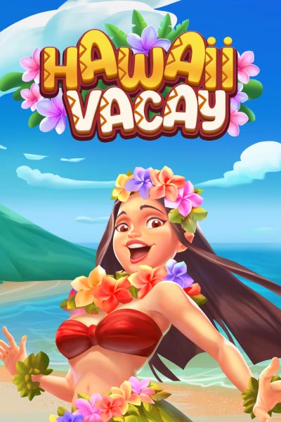 Hawaii Vacay